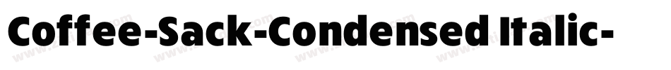 Coffee-Sack-Condensed Italic字体转换